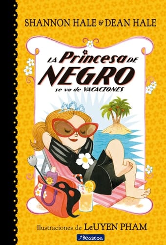 La Princesa de Negro Se Va de Vacaciones / the Princess in Black Takes a Vacation