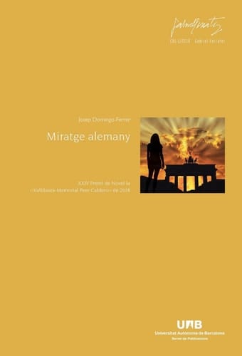 Miratge alemany - XXIV Premi de Novel·la ‹‹Valldaura-Memorial Pere Calders›› de 2018