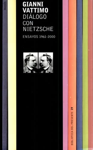 Diálogo con Nietzsche Ensayos 1961 - 2000