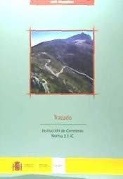 Trazado Instrucción de Carreteras, Norma 3.1-IC