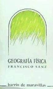 Geografía física (Barrio de maravillas) (Spanish Edition)