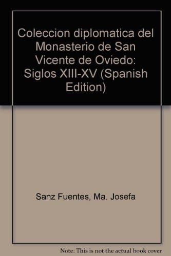 Colección diplomática del Monasterio de San Vicente de Oviedo siglos XIII-XV.. 1201-1230