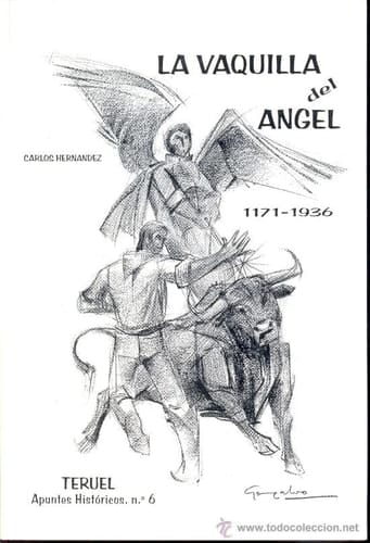La vaquilla del Ángel 1171-1936