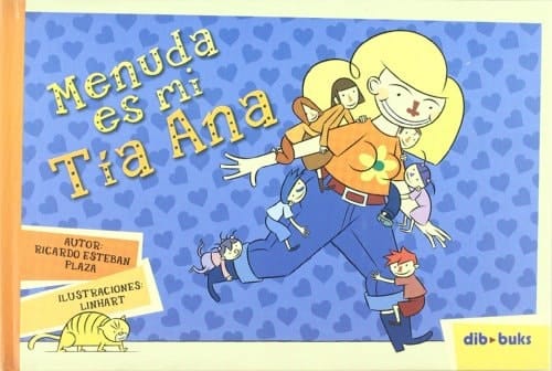Menuda es mi tía Ana