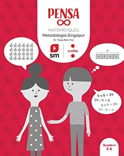 Pensa [infinit]. Metodologia Singapur. 3 Primària