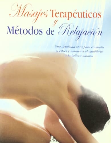 Masajes Terapéuticos y Métodos de Relajación