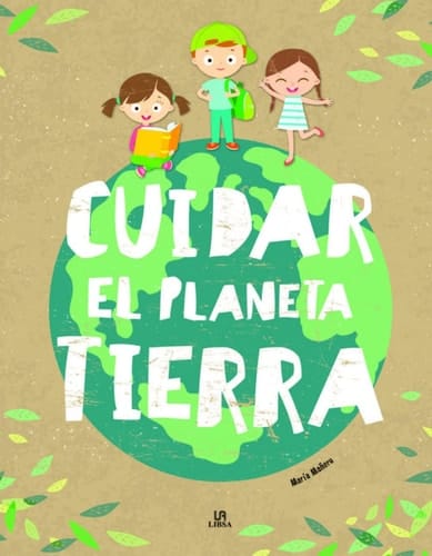 Cuidar el Planeta Tierra