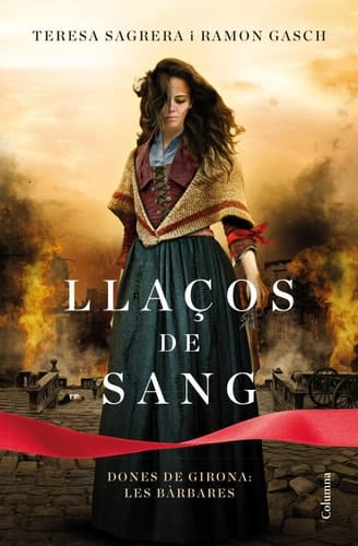Llaços de sang - Dones de Girona: les Bàrbares