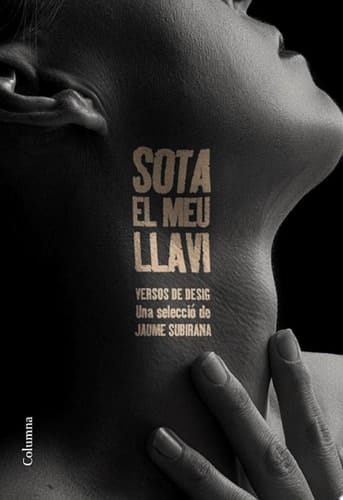 Sota el meu llavi Versos de desig