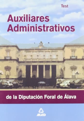 Auxiliares administrativos de la diputacion foral de alava. Test