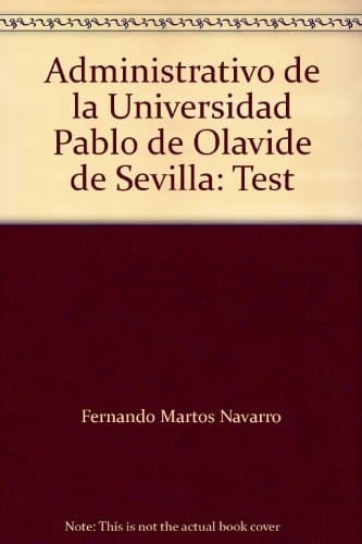 Administrativos de la Universidad Pablo de Olavide de Sevilla Test