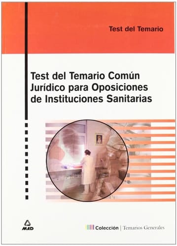 Test del temario comun juridico para oposiciones de instituciones sanitarias