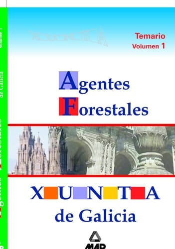 Agentes forestales de la xunta de galicia temario volumen i