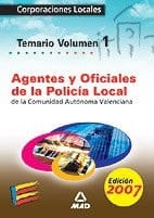 Agentes y oficiales de la policia local de la comunidad autonoma valenciana. Temario volumen i