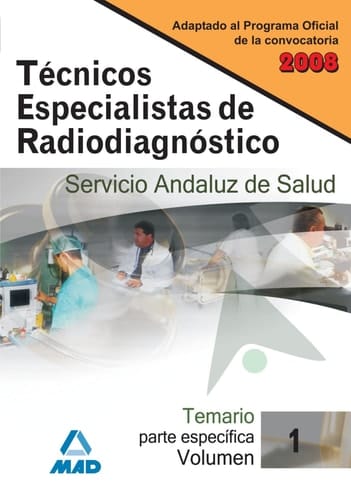 Técnicos especialistas de radiodiagnóstico del Servicio Andaluz de Salud - Temario, parte específica