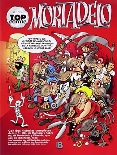 La litrona... ¡Vaya mona! | ¡Soborno! (Top Cómic Mortadelo 54) (Spanish Edition)