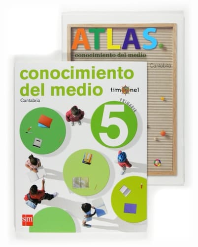Conocimiento del medio. 5 Primaria. Proyecto Timonel. Cantabria