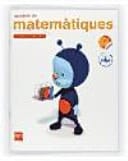 Quadern de matemàtiques. 2 Primària, 3 Trimestre. Connecta amb Pupi