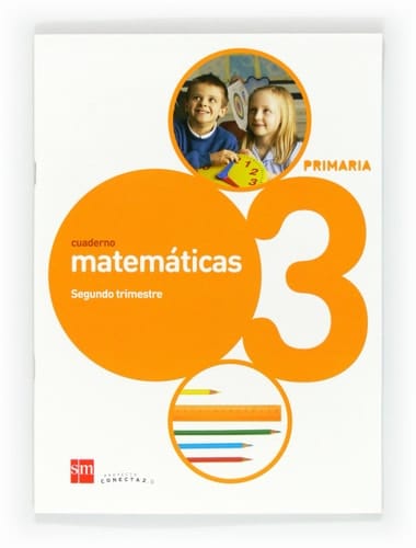 Cuaderno de matemáticas. 3 Primaria, 2 Trimestre. Conecta 2.0