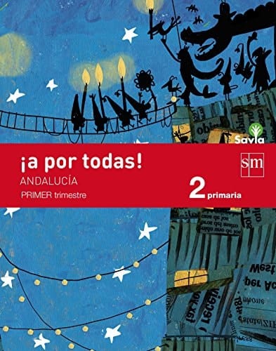 ¡A por todas!, 2 Primaria Savia