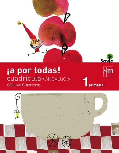 ¡A por todas! Cuadrícula. 1 Primaria, 2 Trimestre. Savia. Andalucía