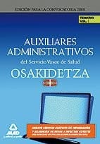Auxiliares administrativos del servicio vasco de salud/osakidetza. Temario. Volumen i