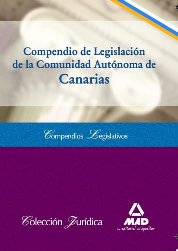 Compendio de legislación de la comunidad autónoma de canarias.