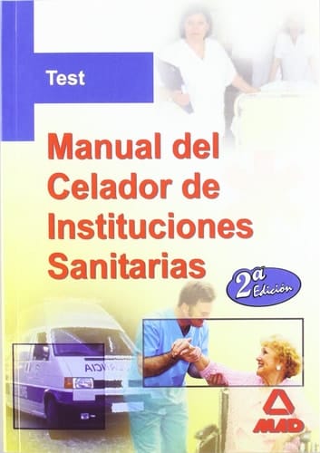Test del manual del celador de instituciones sanitarias