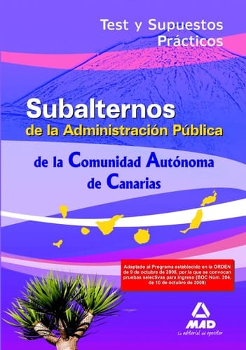 Subalternos de la comunidad autónoma de canarias. Test y supuestos prácticos