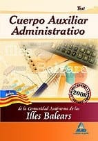 Cuerpo auxiliar administrativo de la comunidad autónoma de las illes balears. Test