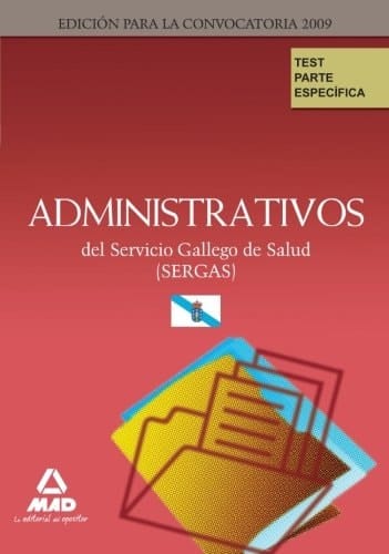 Administrativos del servicio gallego de salud (sergas). Test parte específica.