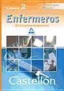 Enfermeros del consorcio hospitalario de castellón. Temario parte específica. Volumen ii