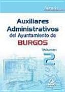 Auxiliares administrativos del ayuntamiento de burgos. Temario. Volumen ii