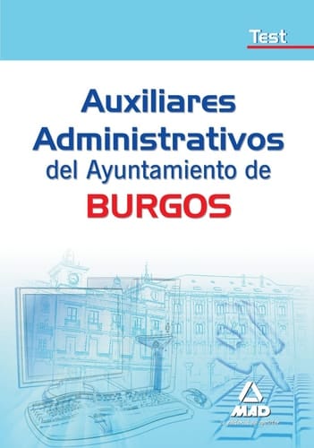 Auxiliares administrativos del ayuntamiento de burgos. Test