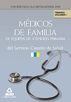 Médicos de familia de equipos de atención primaria del servicio canario de salud. Temario. Volumen v