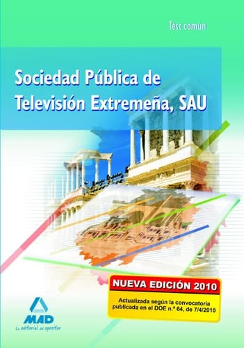 Sociedad pública de televisión extremeña, sau. Test parte común