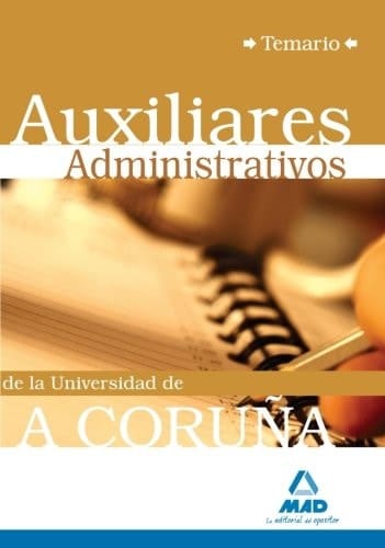 Auxiliares administrativos de la universidad de a coruña. Temario