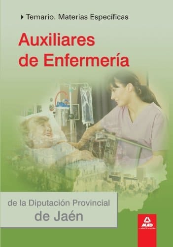 Auxiliares de enfermería de la diputación provincial de jaén. Temario materias específicas