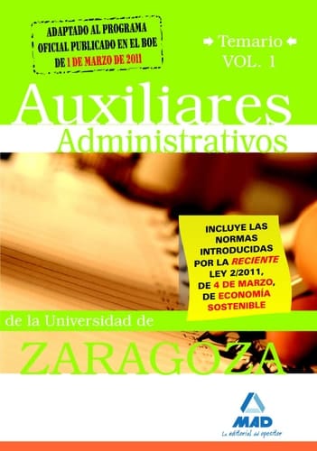 Auxiliares administrativos de la universidad de zaragoza. Temario. Volumen i