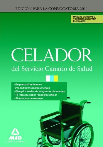 Manual de repaso y orientación para el examen de celadores del servicio canario de salud.
