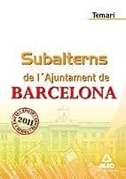 Subalterns de l ́ajuntament de barcelona. Temari