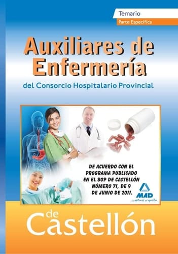 Auxiliares de Enfermería del Consorcio Hospitalario de Castellón Temario, parte específica