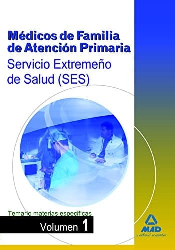 Médicos de Familia de Atención Primaria, Servicio Extremeño de Salud (SES). Temario específico