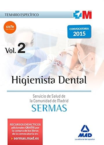 Higienista Dental del Servicio de Salud de la Comunidad de Madrid.