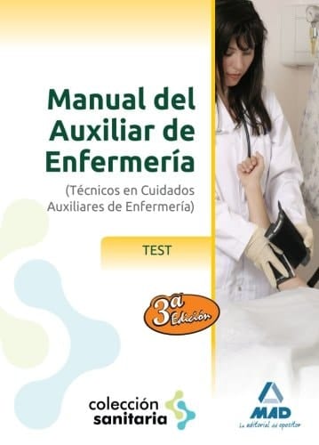 Manual del Auxiliar de Enfermería. Test (Spanish Edition)