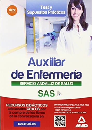 Auxiliar Enfermería del Servicio Andaluz de Salud. Test y casos prácticos (Spanish Edition)