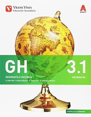 GH 3, Geografía e historia, Educación Secundaria, Castilla-La Mancha Geografía