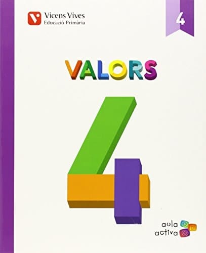 Valors, 4 Educació Primària educació en valors socials i cívics : Aula activa