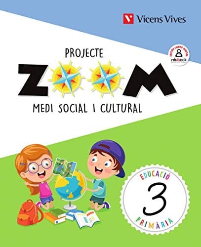 Medi social i cultural, 3 Educació Primària Projecte Zoom