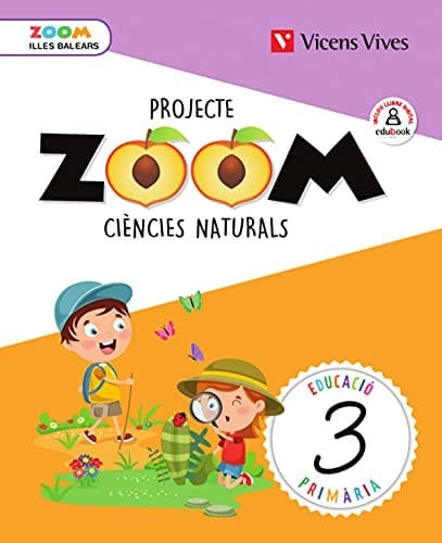 Ciències naturals, 3 Educació Primària, Illes Balears Projecte Zoom